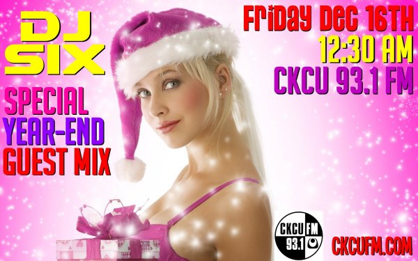 DJ SIX LIVE ON CKCU 93.1 FM