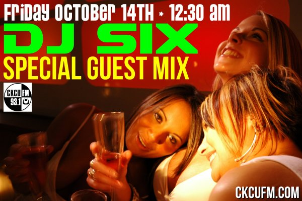 DJ SIX LIVE ON CKCU 93.1 FM